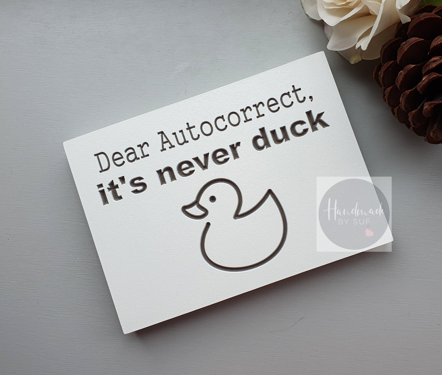 Dear Autocorrect .... Freestanding Sign