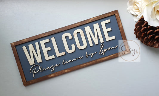 Welcome ... Layered Sign