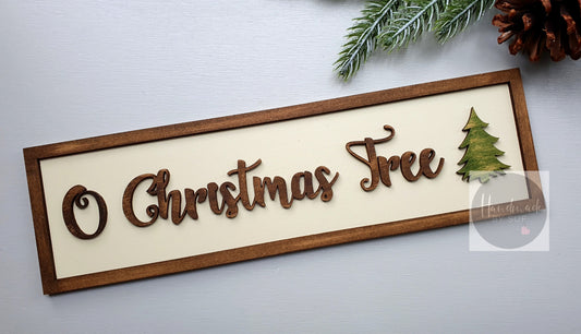 O Christmas Tree Long Sign