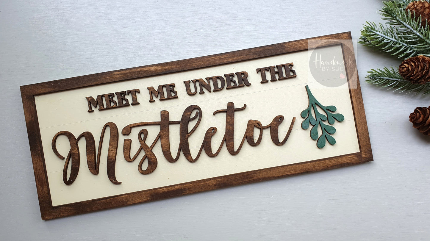Meet Me Under The Mistletoe Long Sign