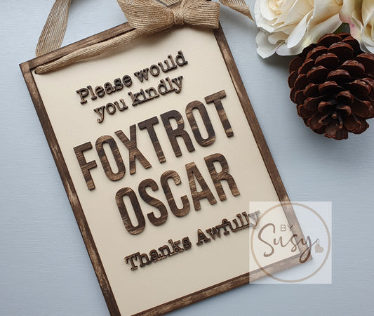 Foxtrot Oscar Layered Rustic Style Sign